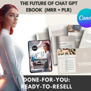 ChatGPT Future Ebook: Master Resell Rights (MRR/PLR)