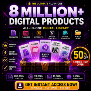 8M+ Digital Products | Templates, AI Prompts, Planners, Notion template, Digital Resource Library